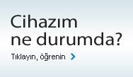 Cihaz�m Ne Durumda