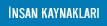 �nsan Kaynaklar�